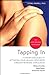 Tapping In: A Step-by-Step Guide to Activating Your Healing Resources Through Bilateral Stimulation