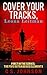 Cover Your Tracks, Leona Leitman (The Five Outrageous Elements #1)