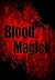 Blood Magick by Seth Cardorra