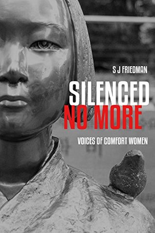 Silenced No More: Voices of 'Comfort Women' (Kindle Edition)
