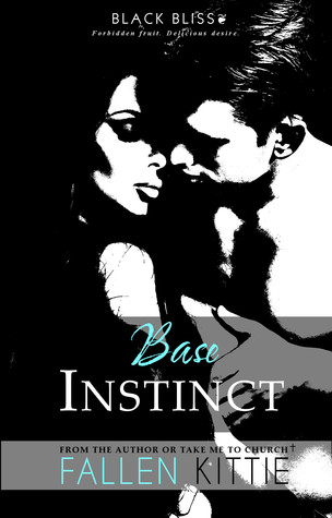 Base Instinct (Black Bliss, #1)