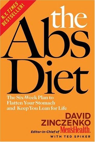 The Abs Diet: The Six-Week Plan to Flatten Your Stomach and Keep You Lean for Life (Paperback)