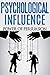 Psychological Influence: Po...