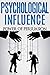 Psychological Influence by Dan Miller