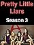 Pretty Little Liars: Season 3