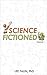 Science Fictioned - Volume 1