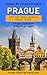 Prague: By Locals - A Prague Travel Guide Written By A Praguer