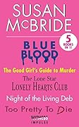 Susan McBride Collection: Blue Blood / Good Girls Guide to Murder / Lone Stars Lonely Hearts Club / Night of the Living Deb / Too Pretty to Die