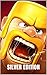 Clash of Clans: The Ultimate Strategy Guide, Silver Edition