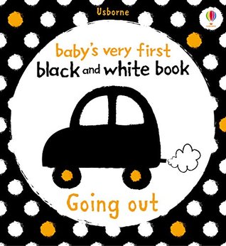Baby's Very First Black and White Going Out (Baby's Very First Books)