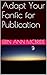 Adapt Your Fanfic for Publi...