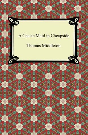 A Chaste Maid in Cheapside