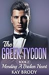 Mending a Broken Heart (The Greek Tycoon #2) Mending a Broken Heart (The Greek Tycoon #2)