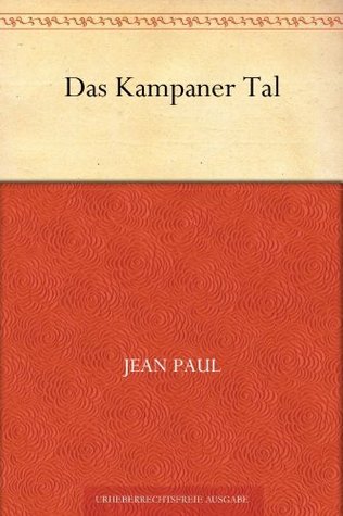 Das Kampaner Tal (Kindle Edition)
