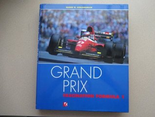 Grand Prix: Fascination Formula 1 (Hardcover)