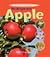 The Life Cycle of an Apple (Learning About Life Cycles)