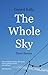 The Whole Sky: Three Stories