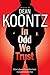 In Odd We Trust (Graphic Novel) (Odd Thomas Graphic Novels Book 1)