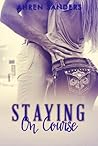 Staying on Course by Ahren Sanders