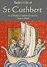 Bede's Life of Saint Cuthbert by Bede