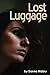 Lost Luggage: Second Edition