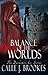 Balance of the Worlds (Dardanos, Co., #14)