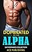 Dominated By The Alpha