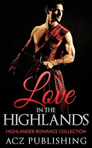 Love in the Highlands (Kindle Edition)