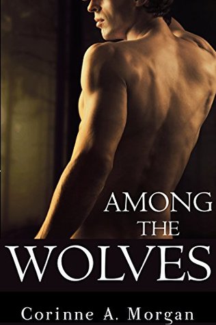 Among the Wolves (Everett Werewolf Chronicles Book 1)