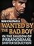 Wanted By The Bad Boy. In the Shadow Of Paranormal Shifter Seduction