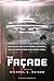 The Façade (Façade Saga #1)