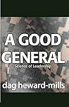 A Good General: T...