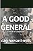 A Good General: The Science of Leadership
