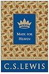 Made for Heaven: ...