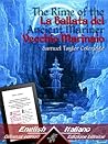 The Rime of the Ancient Mariner - La Ballata del Vecchio Marinaio: Bilingual parallel text - Bilingue con testo a fronte: English - Italian / Inglese - ... Easy Reader Vol. 10) (Italian Edition) Book cover for The Rime of the Ancient Mariner - La Ballata del Vecchio Marinaio: Bilingual parallel text - Bilingue con testo a fronte: English - Italian / Inglese - ... Easy Reader Vol. 10) (Italian Edition)