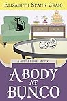 A Body at Bunco by Elizabeth Spann Craig