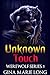 Unknown Touch by Gina Marie Long