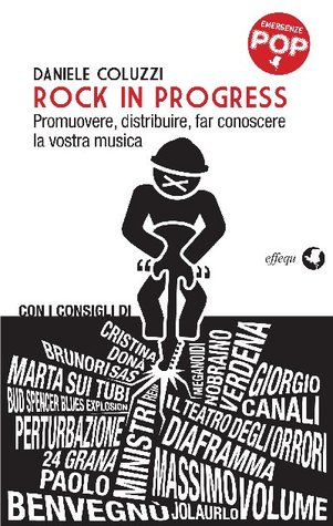 Rock In progress - Promuovere, distribuire, far conoscere la vostra musica