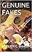 GENUINE FAKES