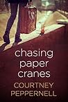 Chasing Paper Cranes