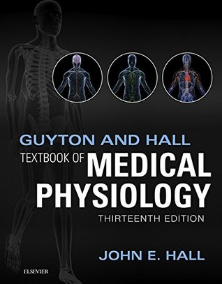 Guyton and Hall Textbook of Medical Physiology