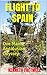 Flight to Spain: One Man's Andalusian Odyssey