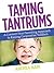 Taming Tantrums: A Connect Four Approach To Raising Cooperative Toddlers