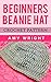 Beginners Beanie Hat by Amy Wright