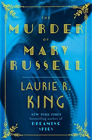 The Murder of Mary Russell (Mary Russell and Sherlock Holmes, #14)