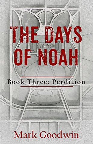Perdition (The Days of Noah, #3)