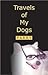 Travels of my dogs