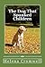 The Dog That Spanked Children by Helena Cromwell