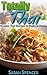 Totally Thai by Sarah Spencer