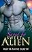 Saved by Sweet Alien (Uoria Mates, #2)